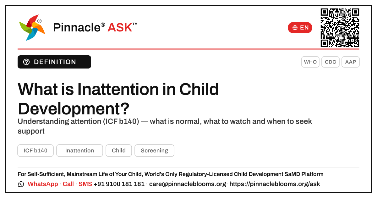 What is Inattention in child development? — Pinnacle Ask answer card with a short explanation and QR link