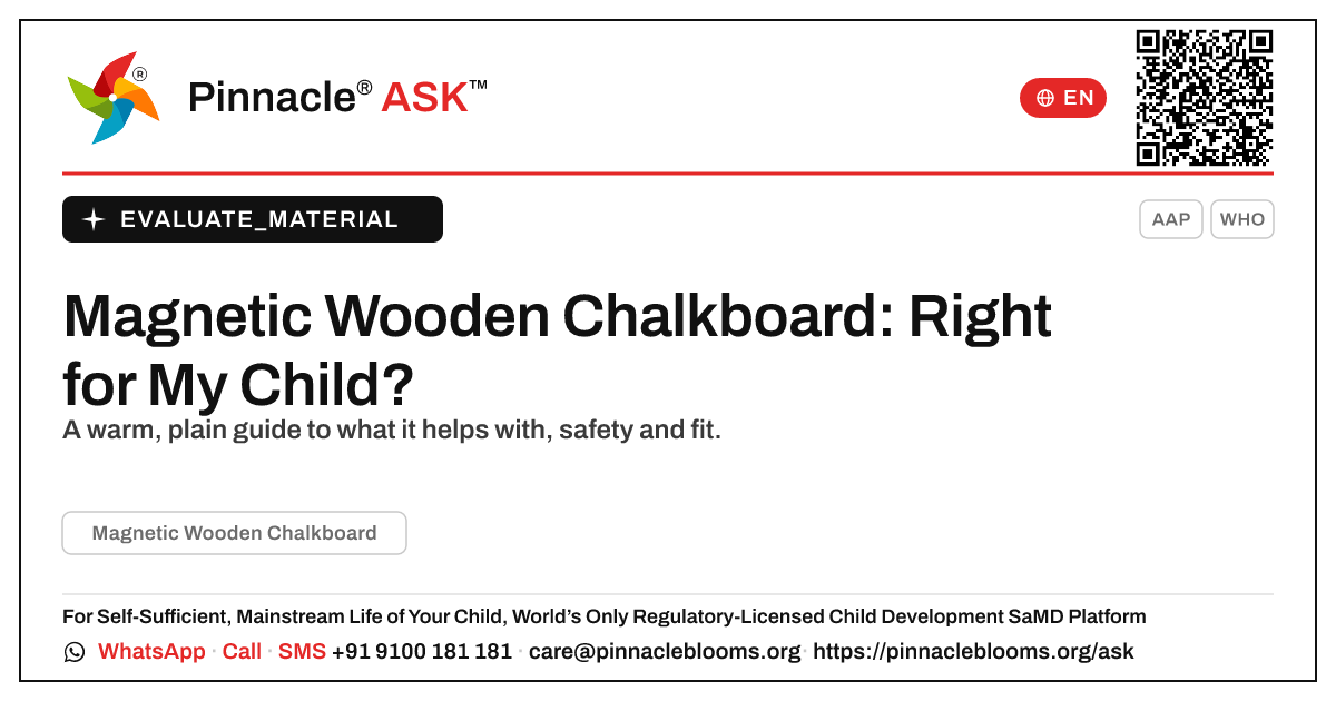 Magnetic Wooden Chalkboard: Is It Right for My Child? — Pinnacle Ask answer card with a short explanation and QR link