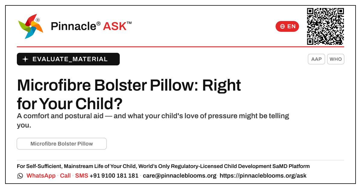 What is a Microfibre Bolster Pillow, and is it right for my child? — Pinnacle Ask answer card with a short explanation and QR link