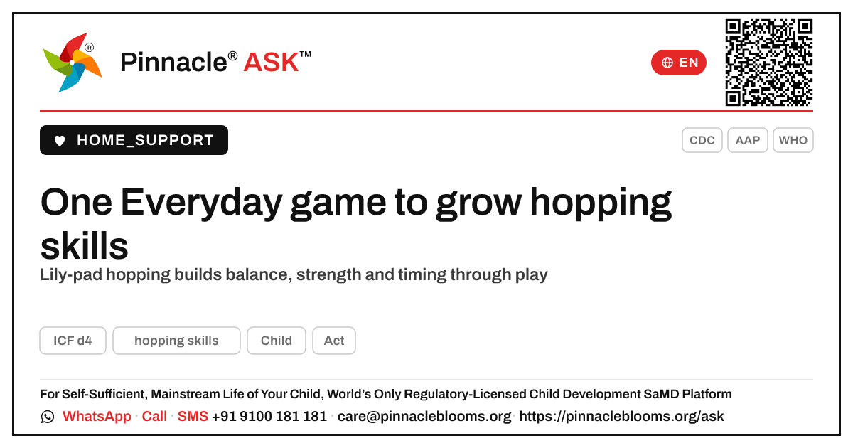 What is one Everyday Therapy activity to help my child with hopping skills? — Pinnacle Ask answer card with a short explanation and QR link