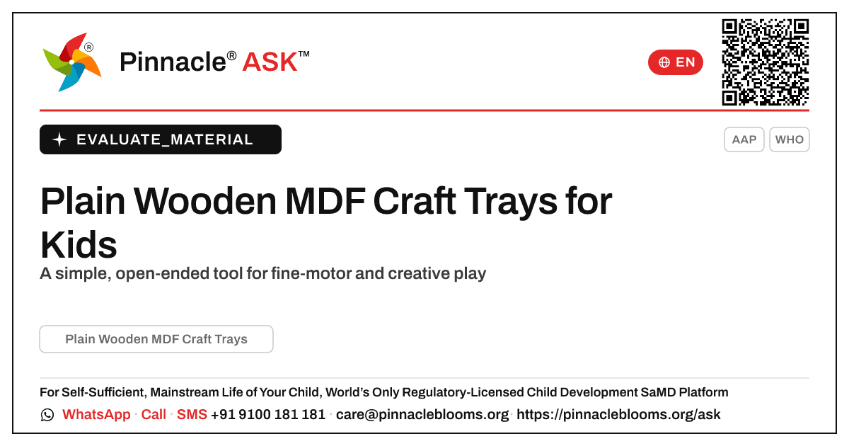 Plain Wooden MDF Craft Trays: Right for My Child? — Pinnacle Ask answer card with a short explanation and QR link