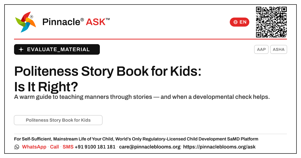 Politeness Story Book for Kids: Is It Right for My Child? — Pinnacle Ask answer card with a short explanation and QR link