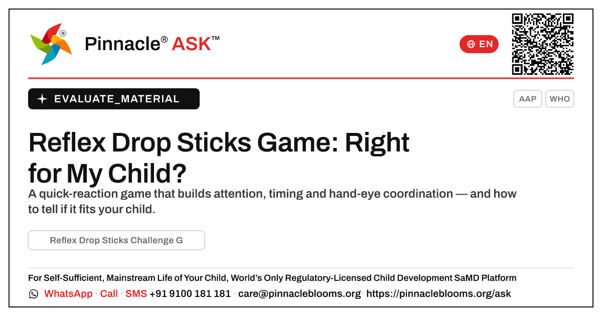 What is Reflex Drop Sticks Challenge Game, and is it right for my child? — Pinnacle Ask answer card with a short explanation and QR link