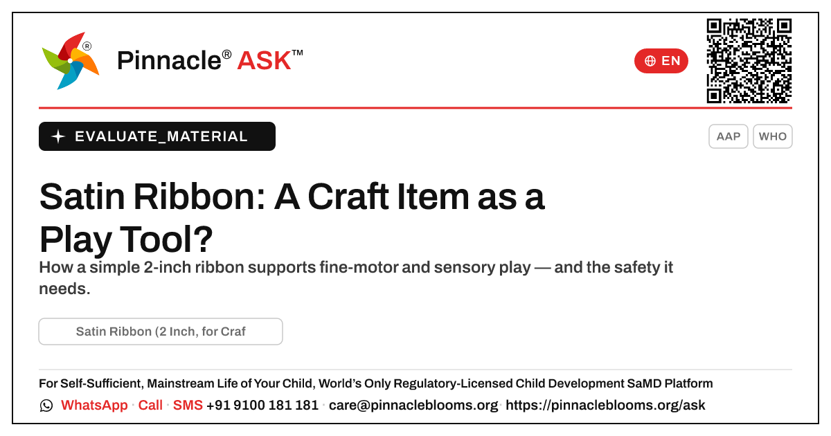 What is Satin Ribbon (2 Inch, for Craft/Wrapping), and is it right for my child? — Pinnacle Ask answer card with a short explanation and QR link