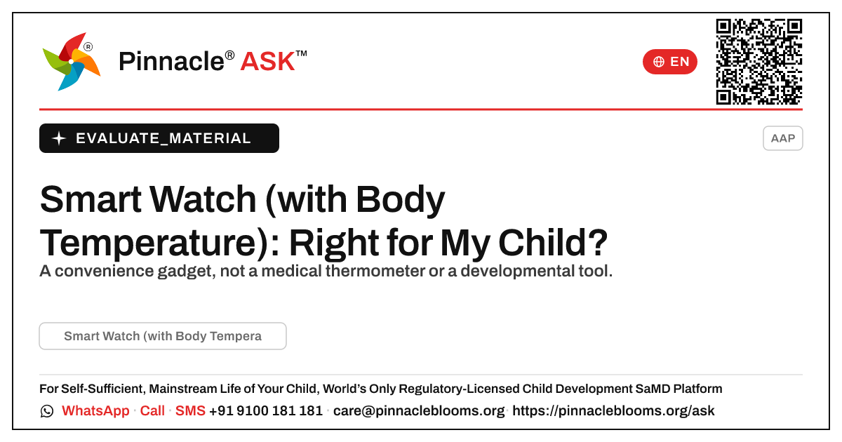 What is a Smart Watch (with Body Temperature), and is it right for my child? — Pinnacle Ask answer card with a short explanation and QR link