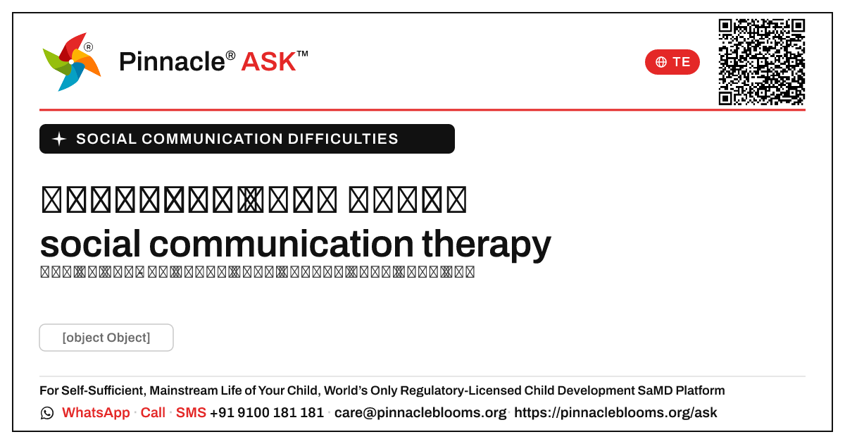 social communication కష్టాల కోసం therapy ప్రారంభించడానికి ఉత్తమ వయస్సు ఎంత? — Pinnacle Ask answer card with a short explanation and QR link