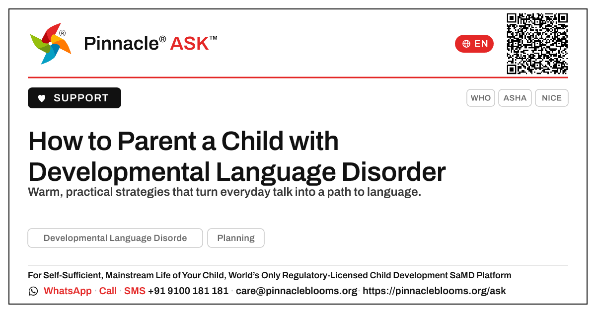 What is the best way to parent and guide a child with Developmental Language Disorder? — Pinnacle Ask answer card with a short explanation and QR link