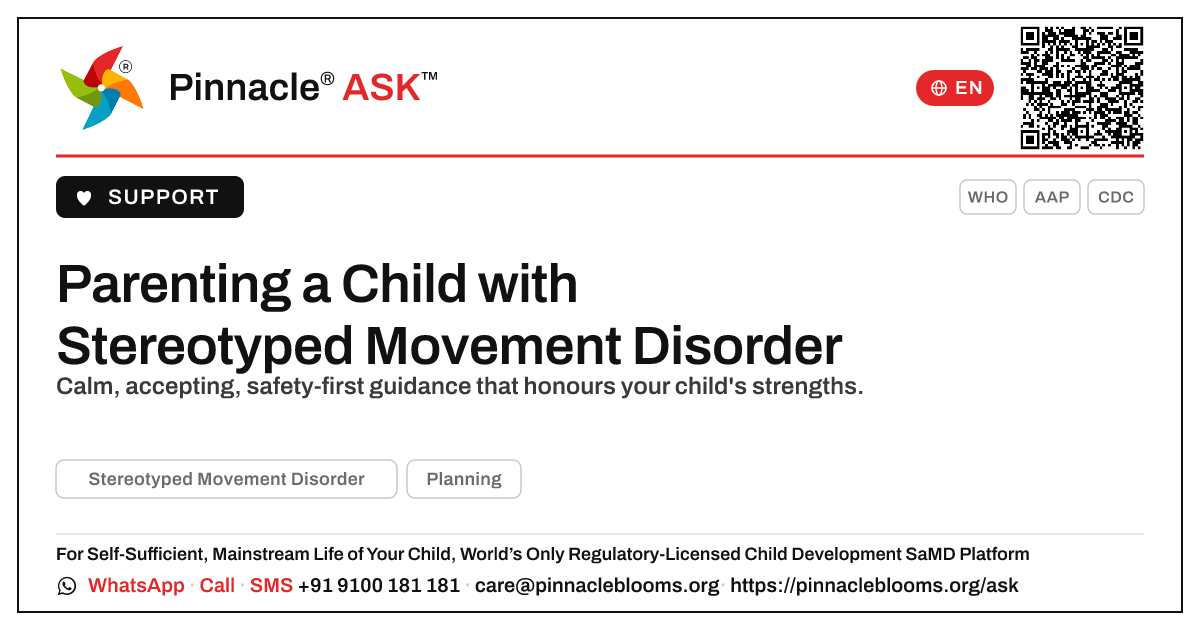 What is the best way to parent and guide a child with Stereotyped Movement Disorder? — Pinnacle Ask answer card with a short explanation and QR link
