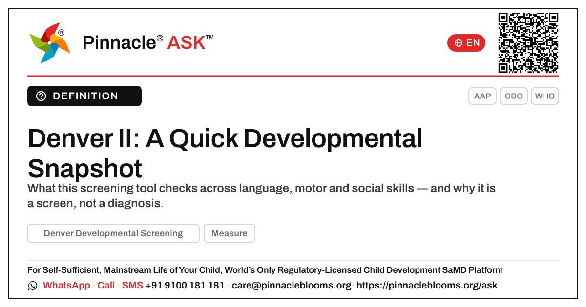 What is the Denver Developmental Screening Test II (Denver II)? — Pinnacle Ask answer card with a short explanation and QR link