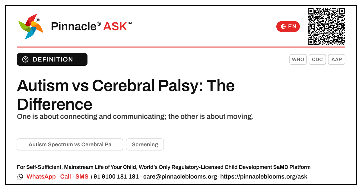 Autism Spectrum vs Cerebral Palsy in Young Children — Pinnacle Ask answer card with a short explanation and QR link