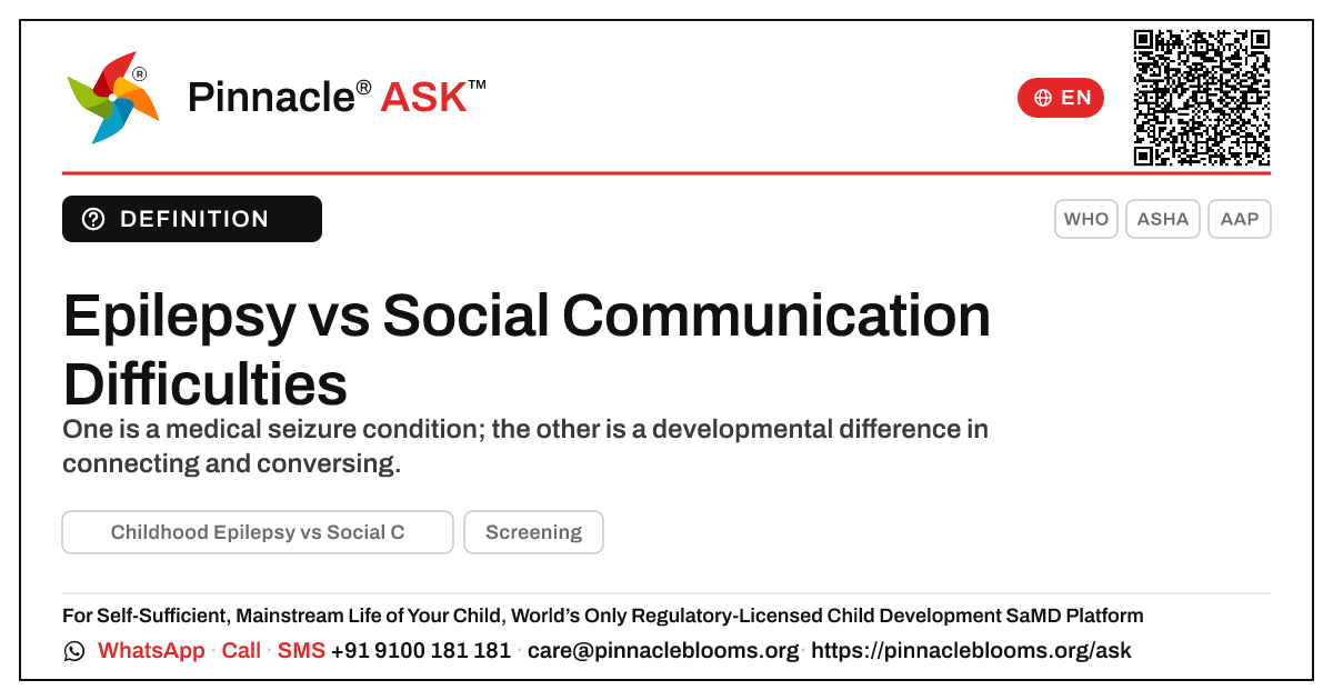 Childhood Epilepsy vs Social Communication Difficulties in Young Children — Pinnacle Ask answer card with a short explanation and QR link