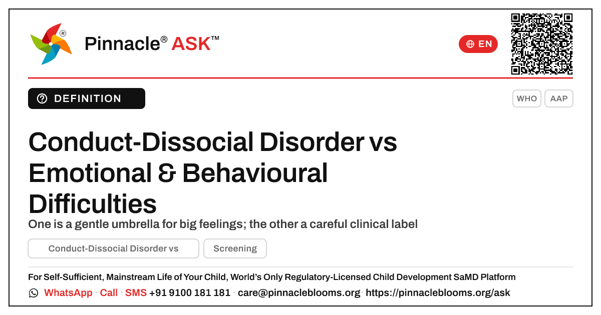 Conduct-Dissocial Disorder vs Emotional & Behavioural Difficulties in young children — Pinnacle Ask answer card with a short explanation and QR link