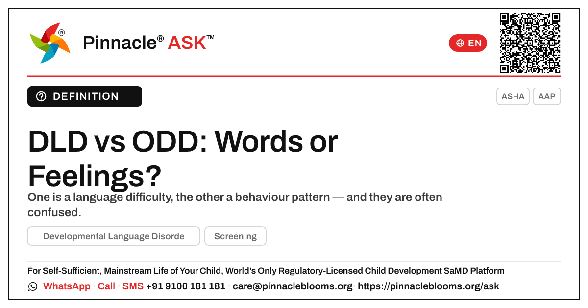 DLD vs Oppositional Defiant Disorder in Young Children — Pinnacle Ask answer card with a short explanation and QR link