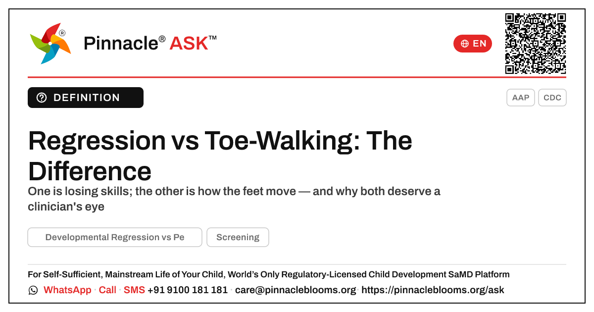 Developmental Regression vs Persistent Toe-Walking — Pinnacle Ask answer card with a short explanation and QR link