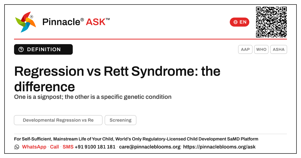 Developmental Regression vs Rett Syndrome in young children — Pinnacle Ask answer card with a short explanation and QR link