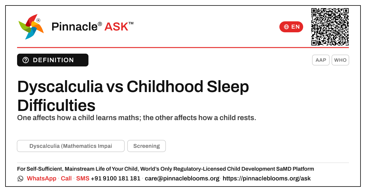 Dyscalculia vs Childhood Sleep Difficulties — Pinnacle Ask answer card with a short explanation and QR link