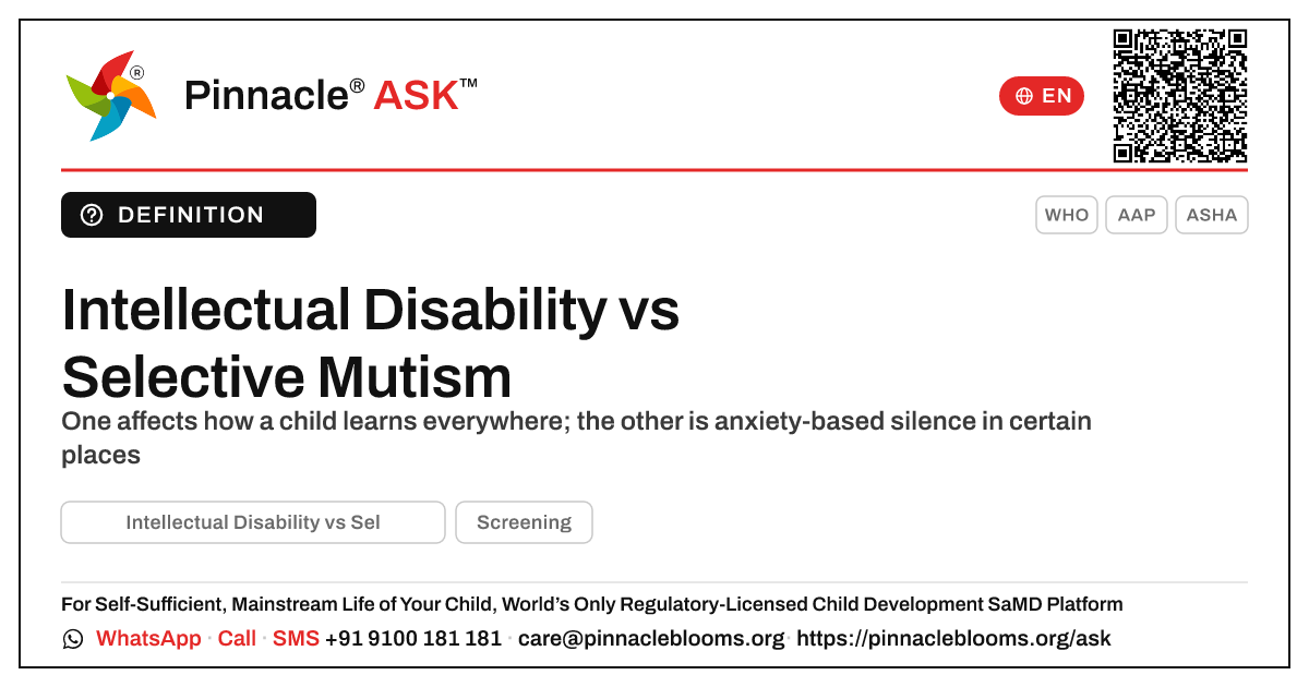 Intellectual Disability vs Selective Mutism in Young Children — Pinnacle Ask answer card with a short explanation and QR link