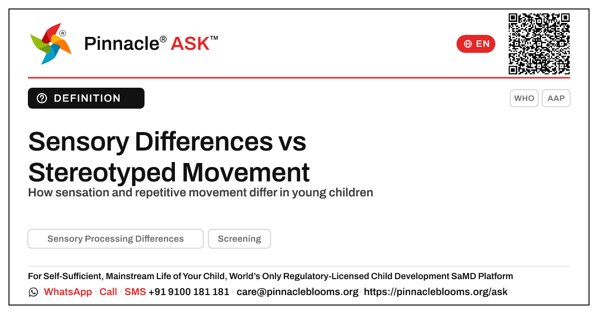 Sensory Processing Differences vs Stereotyped Movement Disorder — Pinnacle Ask answer card with a short explanation and QR link