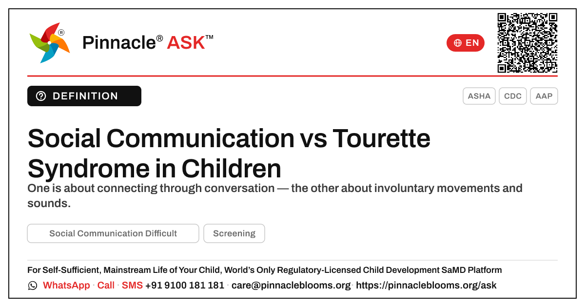 Social Communication Difficulties vs Tourette Syndrome — Pinnacle Ask answer card with a short explanation and QR link
