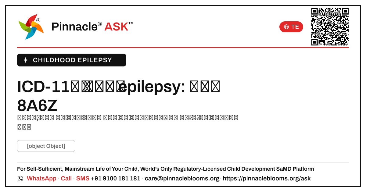 బాల్యం కోసం ICD-11 వర్గీకరణ epilepsy (8A6Z) — Pinnacle Ask answer card with a short explanation and QR link