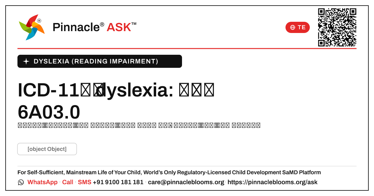 dyslexia (చదవడంలో బలహీనత) కోసం ICD-11 వర్గీకరణ — Pinnacle Ask answer card with a short explanation and QR link