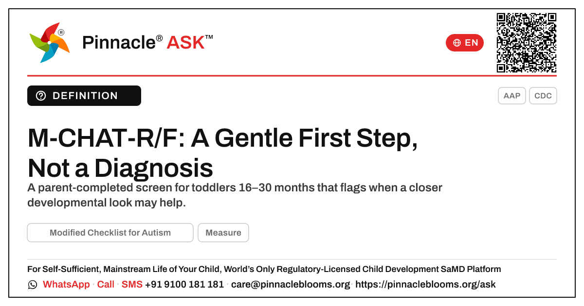 What is the M-CHAT-R/F and what does it assess? — Pinnacle Ask answer card with a short explanation and QR link