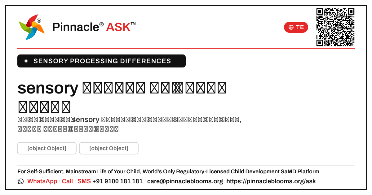 sensory processing తేడాలున్న పిల్లల దృక్పథం — Pinnacle Ask answer card with a short explanation and QR link