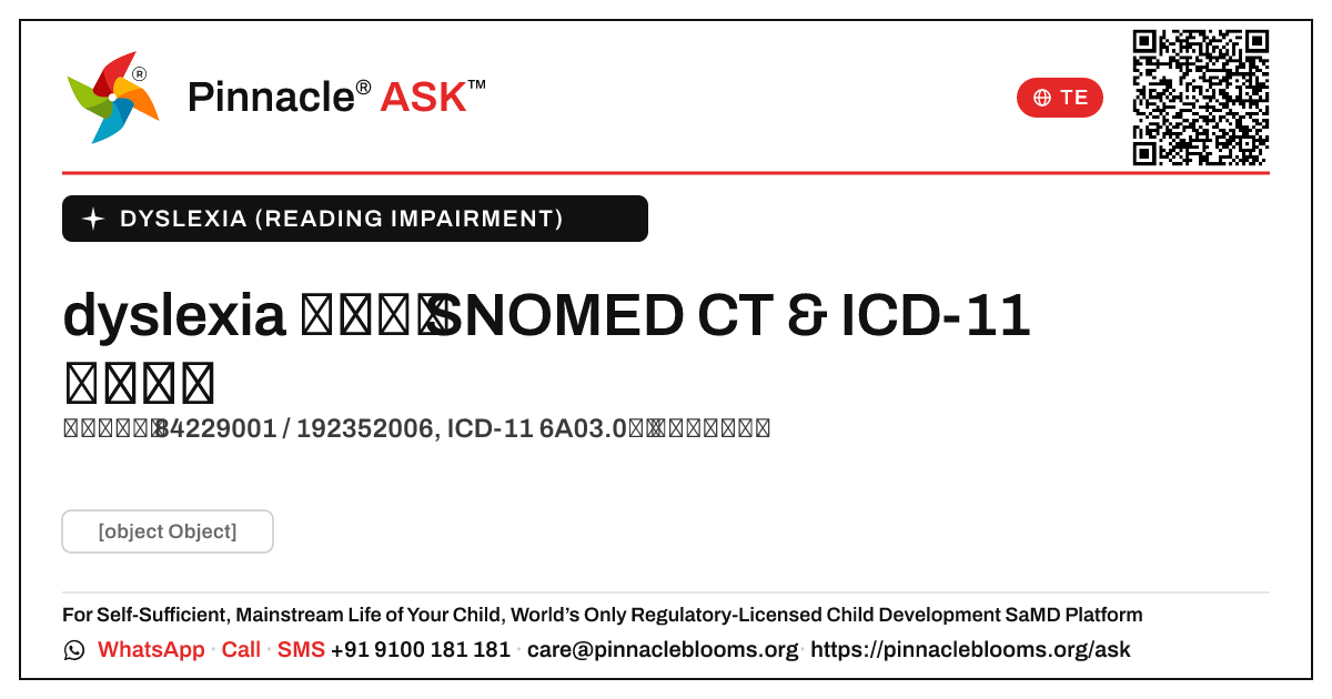 dyslexia (చదవడంలో బలహీనత) కోసం SNOMED CT భావన ఏమిటి? — Pinnacle Ask answer card with a short explanation and QR link