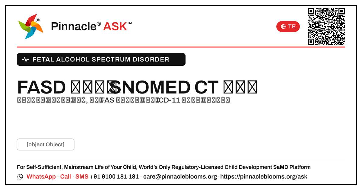 ఫేటల్ ఆల్కహాల్ స్పెక్ట్రమ్ డిజార్డర్ కోసం SNOMED CT భావన ఏమిటి? — Pinnacle Ask answer card with a short explanation and QR link
