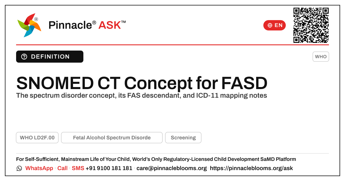 What is the SNOMED CT concept for Fetal Alcohol Spectrum Disorder? — Pinnacle Ask answer card with a short explanation and QR link