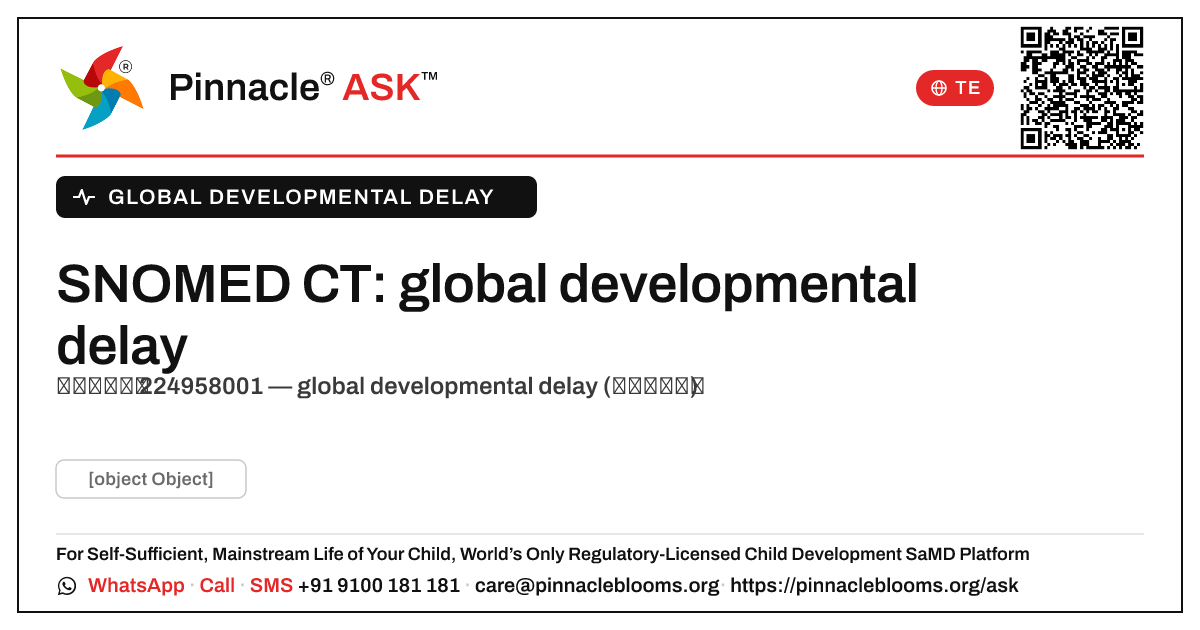 global developmental delay కోసం SNOMED CT భావన — Pinnacle Ask answer card with a short explanation and QR link