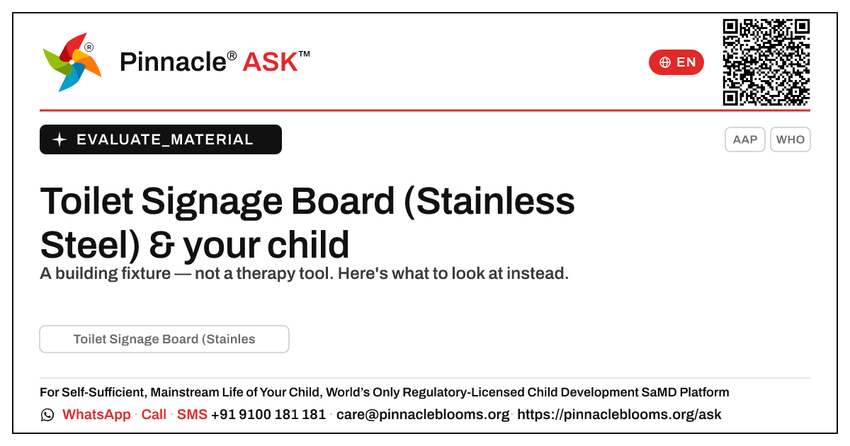 What is Toilet Signage Board (Stainless Steel), and is it right for my child? — Pinnacle Ask answer card with a short explanation and QR link