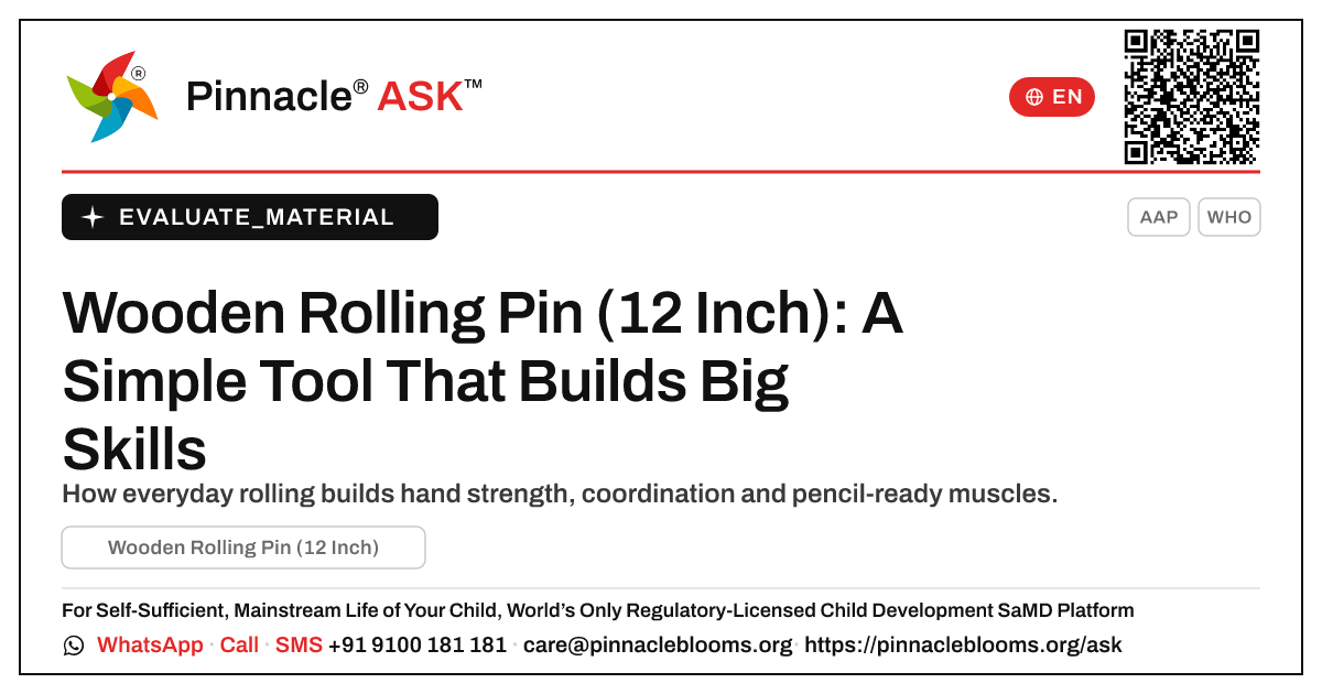 Wooden Rolling Pin (12 Inch): Is It Right for My Child? — Pinnacle Ask answer card with a short explanation and QR link