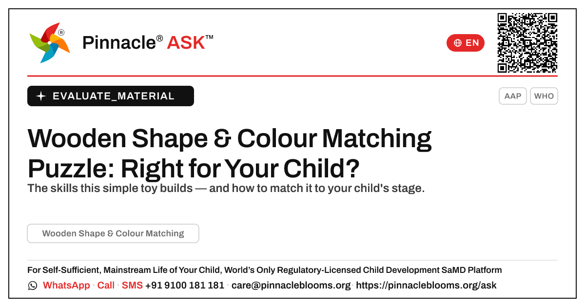 What is Wooden Shape & Colour Matching Puzzle, and is it right for my child? — Pinnacle Ask answer card with a short explanation and QR link