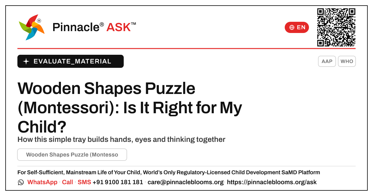What is Wooden Shapes Puzzle (Montessori), and is it right for my child? — Pinnacle Ask answer card with a short explanation and QR link