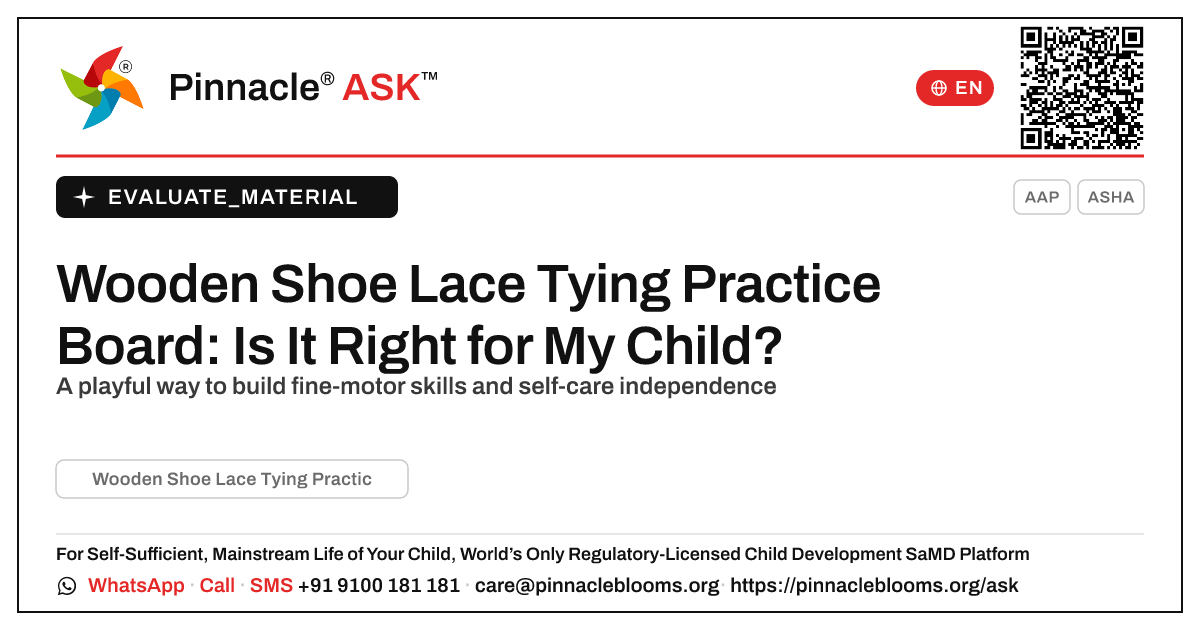 Wooden Shoe Lace Tying Practice Board: Is It Right for My Child? — Pinnacle Ask answer card with a short explanation and QR link