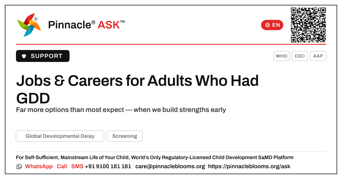 What job or career options exist for an adult with Global Developmental Delay? — Pinnacle Ask answer card with a short explanation and QR link