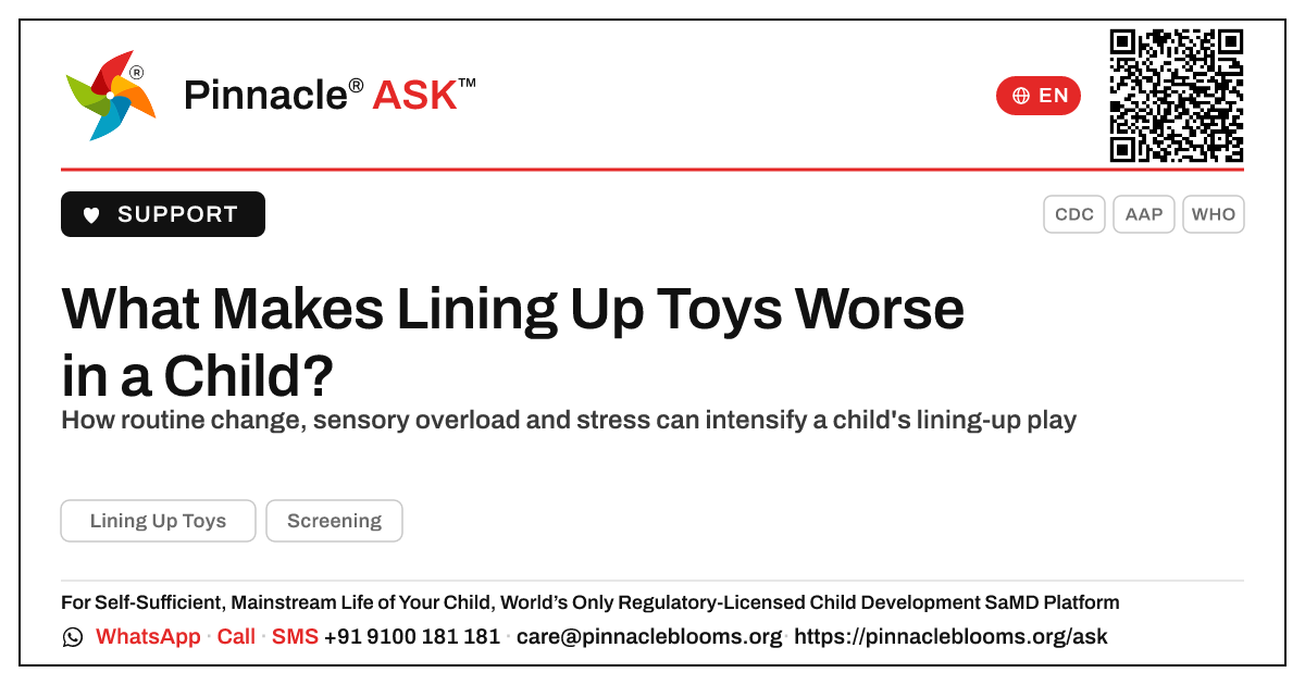 What Makes Lining Up Toys Worse in a Child? — Pinnacle Ask answer card with a short explanation and QR link