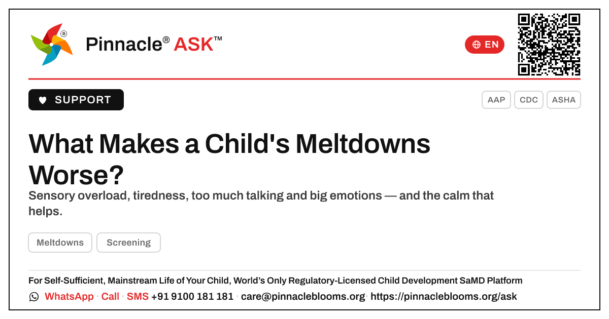 What Makes Meltdowns Worse in a Child? — Pinnacle Ask answer card with a short explanation and QR link