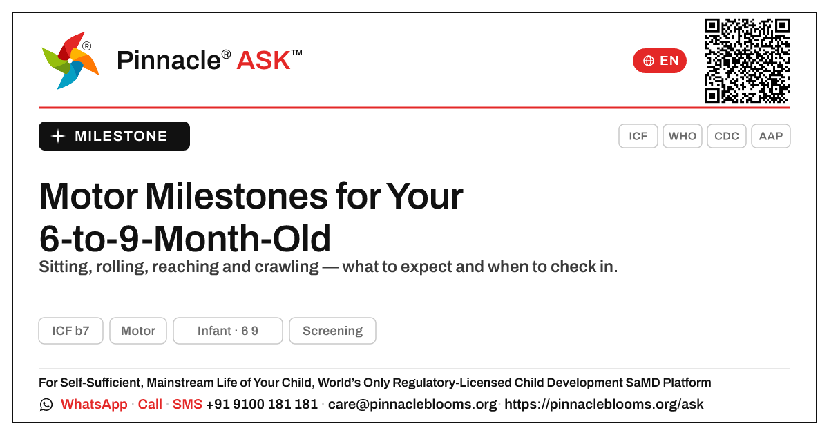 What Motor Milestones Should My 6-to-9-Month-Old Have Reached? — Pinnacle Ask answer card with a short explanation and QR link