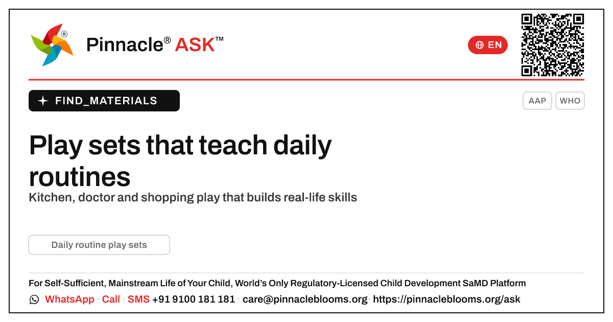 What play sets help a child practise daily routines like kitchen and doctor? — Pinnacle Ask answer card with a short explanation and QR link