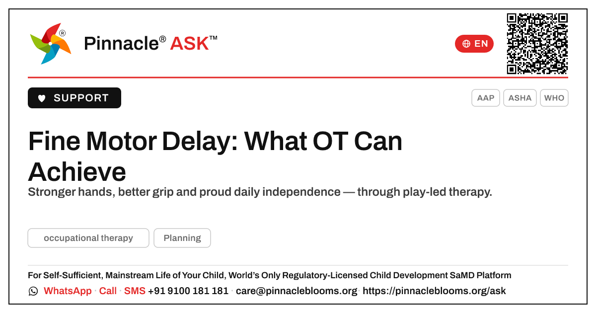 What progress can a child with Fine Motor Delay make with occupational therapy? — Pinnacle Ask answer card with a short explanation and QR link