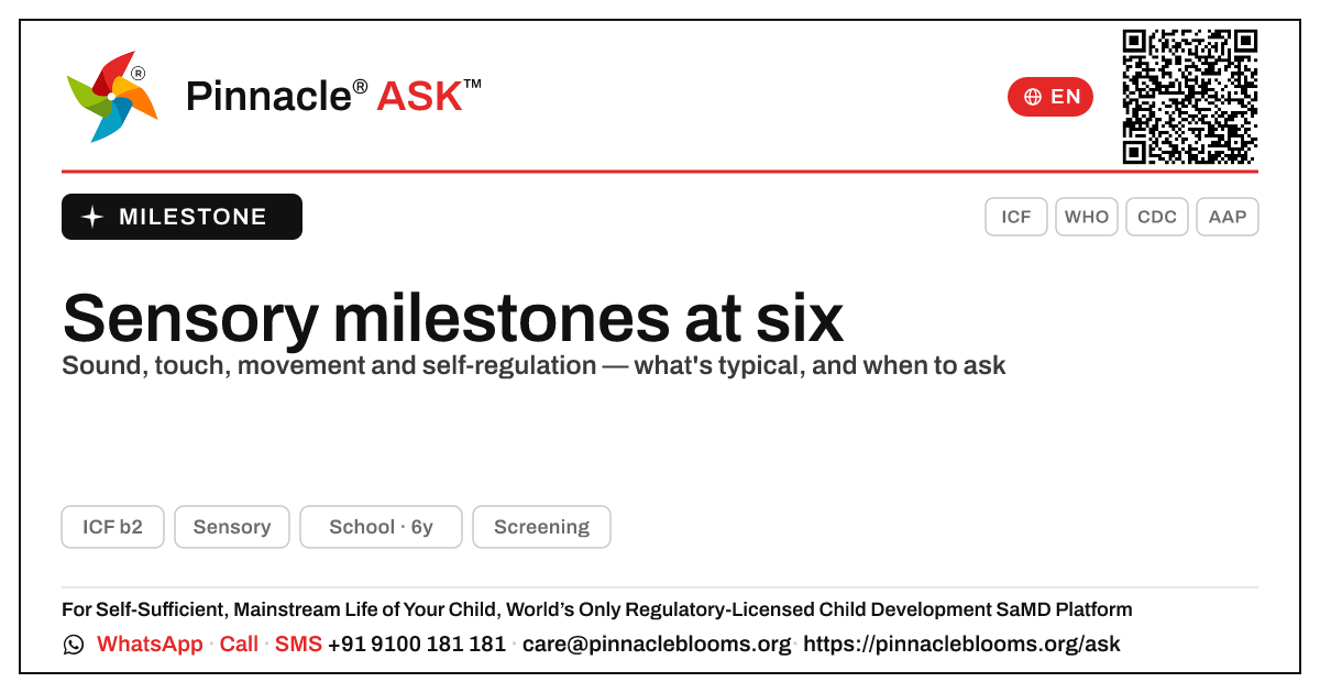 What Sensory milestones should my 6-year-old have reached? — Pinnacle Ask answer card with a short explanation and QR link