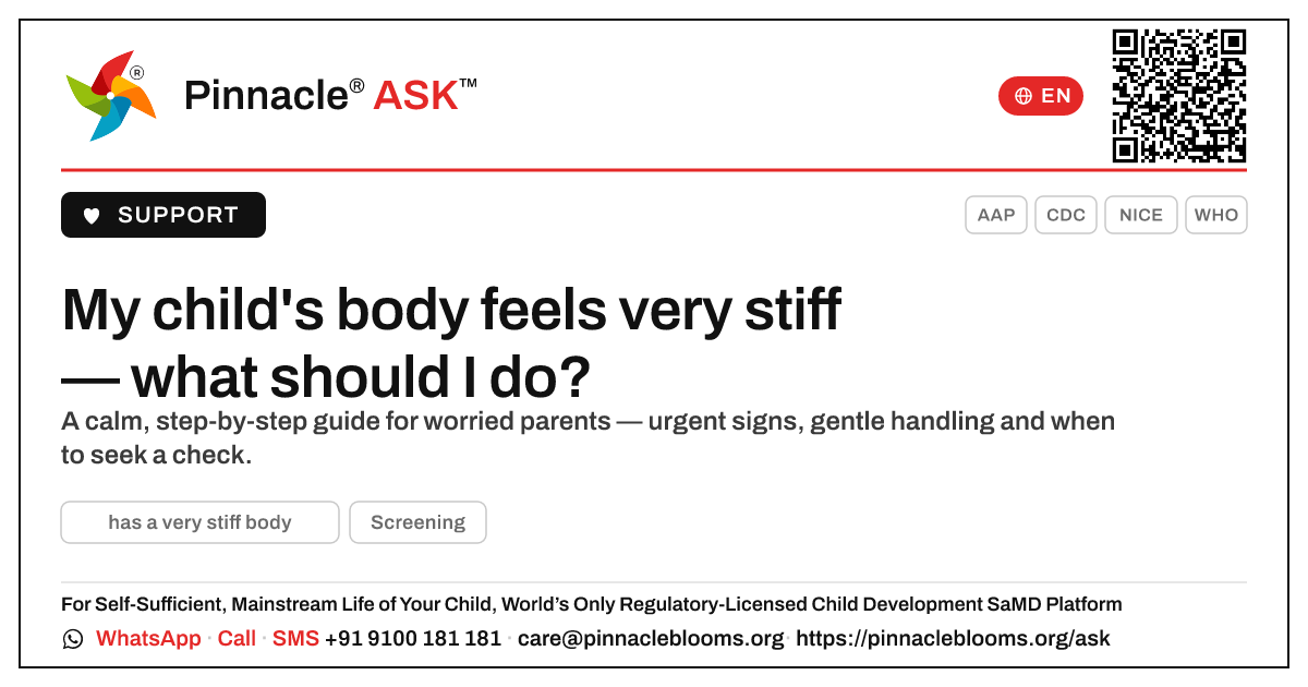 What should I do if my child has a very stiff body? — Pinnacle Ask answer card with a short explanation and QR link