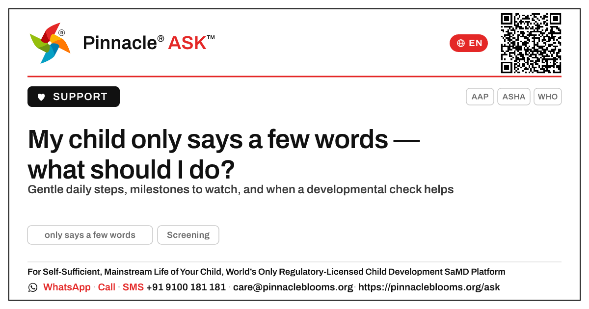 What should I do if my child only says a few words? — Pinnacle Ask answer card with a short explanation and QR link
