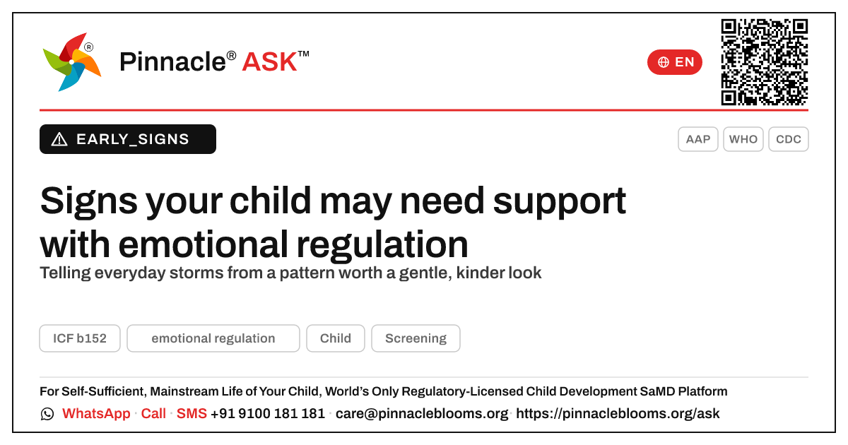 What signs suggest my child may need support with emotional regulation? — Pinnacle Ask answer card with a short explanation and QR link