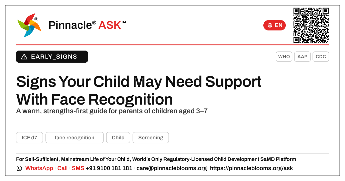 What signs suggest my child may need support with face recognition? — Pinnacle Ask answer card with a short explanation and QR link