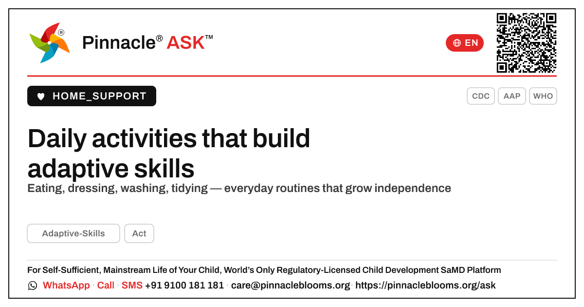 What simple daily activities help build a child's Adaptive-Skills? — Pinnacle Ask answer card with a short explanation and QR link