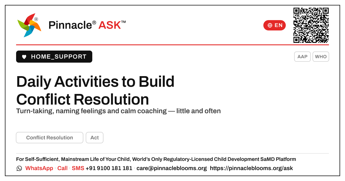 What simple daily activities help build a child's Conflict Resolution? — Pinnacle Ask answer card with a short explanation and QR link