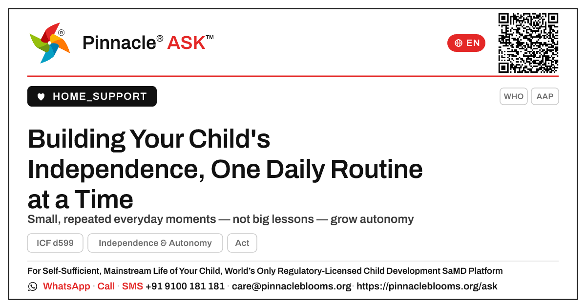 What simple daily activities help build a child's Independence & Autonomy? — Pinnacle Ask answer card with a short explanation and QR link